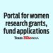 Portal for women research grants, fund applications