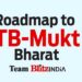 Roadmap to TB-Mukt Bharat