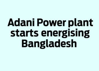 Adani Power plant starts energising Bangladesh