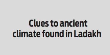 Clues to ancient climate found in Ladakh