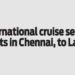 International cruise service starts in Chennai