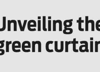 Unveiling the ‘green curtain’