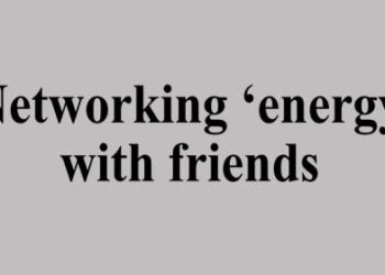 Networking ‘energy’ with friends