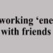 Networking ‘energy’ with friends