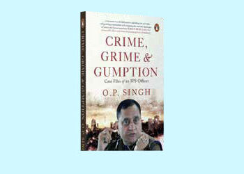 Crime Grime and Gumption