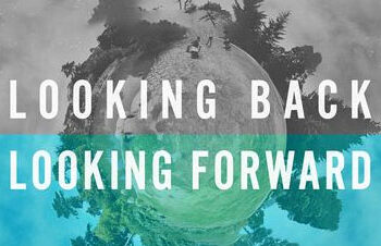 looking back looking forward