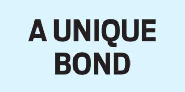 A UNIQUE BOND