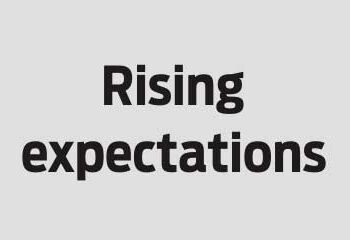 Rising expectations