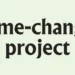 Game-changer project