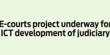 E-courts project underway for ICT development of judiciary