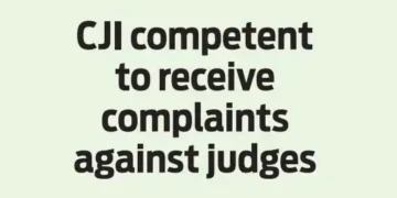 CJI competent to receive complaints against judges