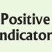 Positive indicators