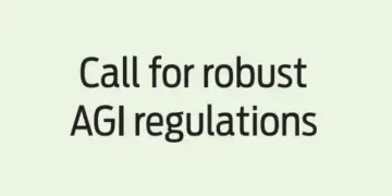Call for robust AGI regulations