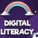 Empowering through digital literacy