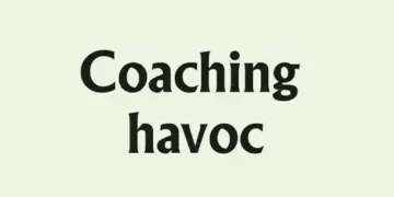 Coaching havoc