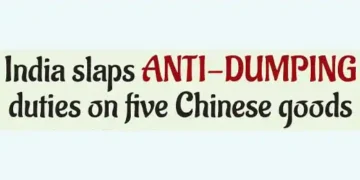 India slaps ANTI-DUMPING duties on five Chinese goods