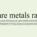 Rare metals race