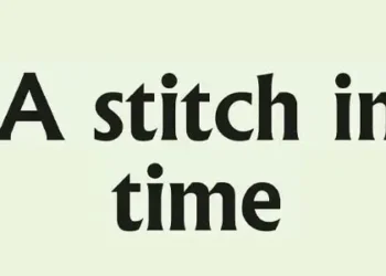 A stitch in time