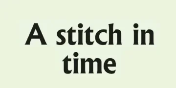 A stitch in time