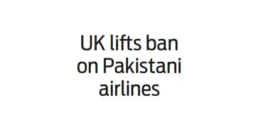 UK lifts ban on Pakistani airlines