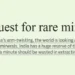 The quest for rare minerals