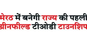 The state's first Greenfield TOD township will be built in Meerut