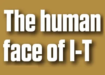 The human face of I-T