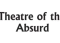 Theatre of the Absurd