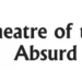 Theatre of the Absurd