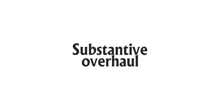 Substantive-overhaul.webp