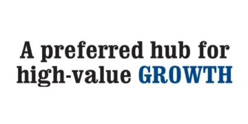 A preferred hub for high-value GROWTH